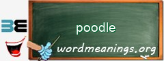 WordMeaning blackboard for poodle